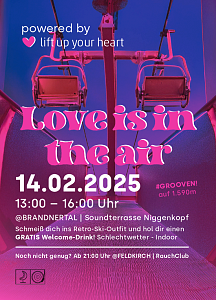 Liftupyourheart - das 1. Liftdate in Vorarlberg